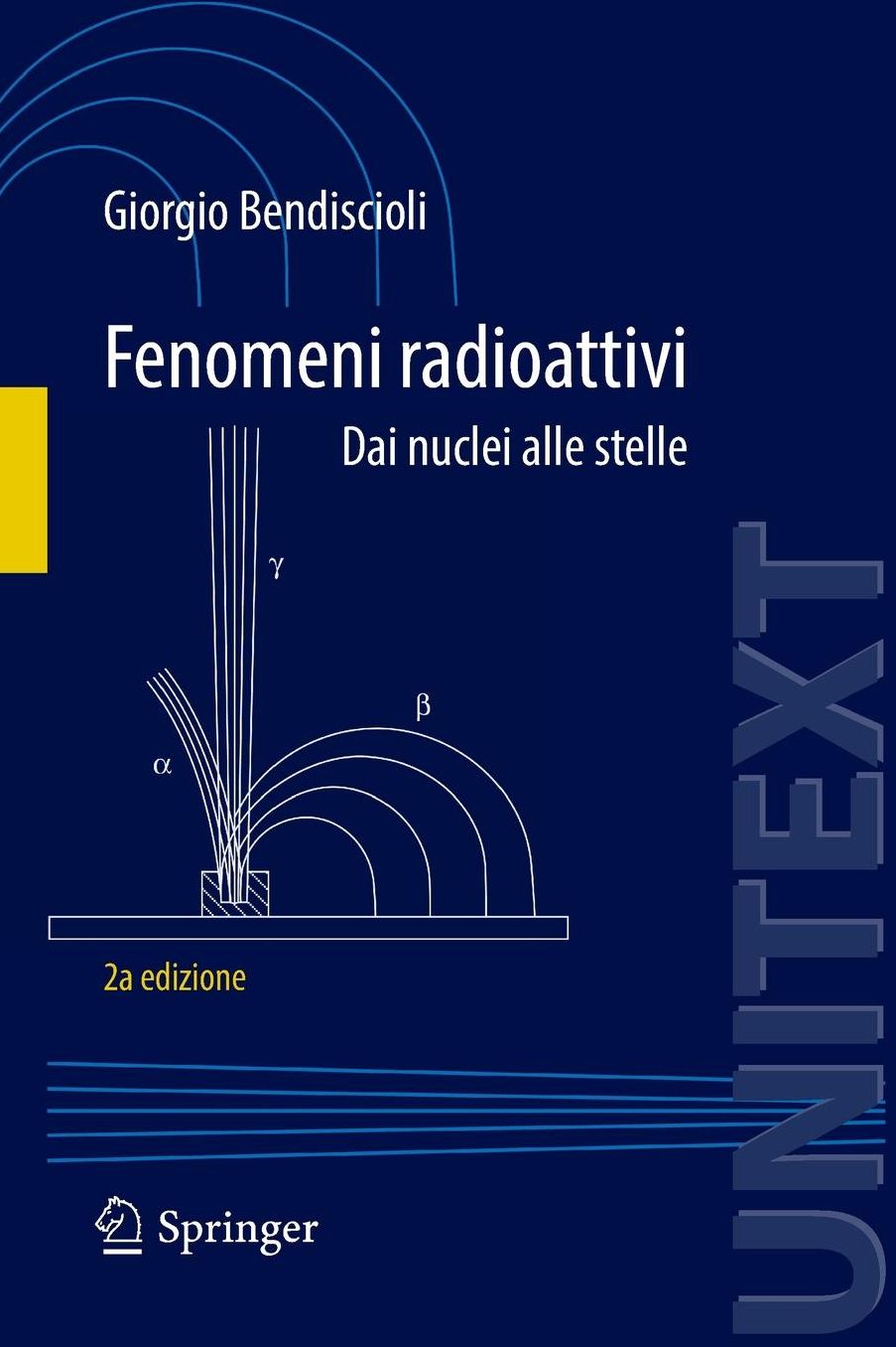 Fenomeni radioattivi: Dai nuclei alle stelle
