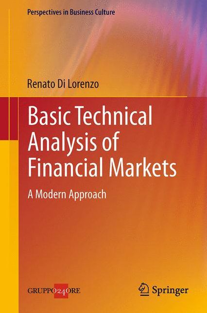 Basic Technical Analysis of Financial Markets: A Modern Approach