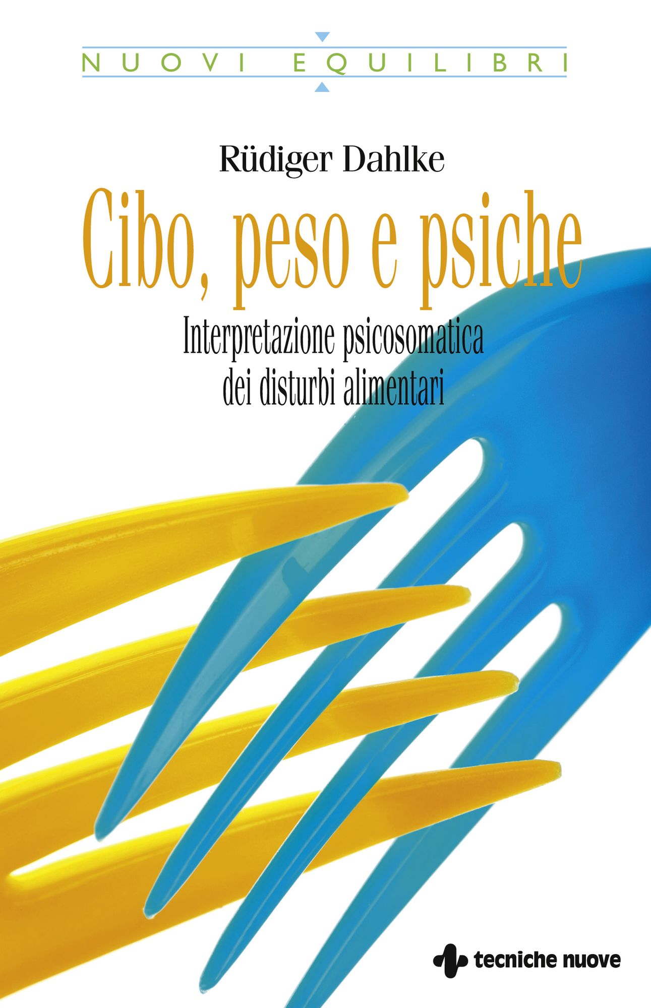 Cibo, peso e psiche: Interpretazione psicosomatica dei disturbi alimentari