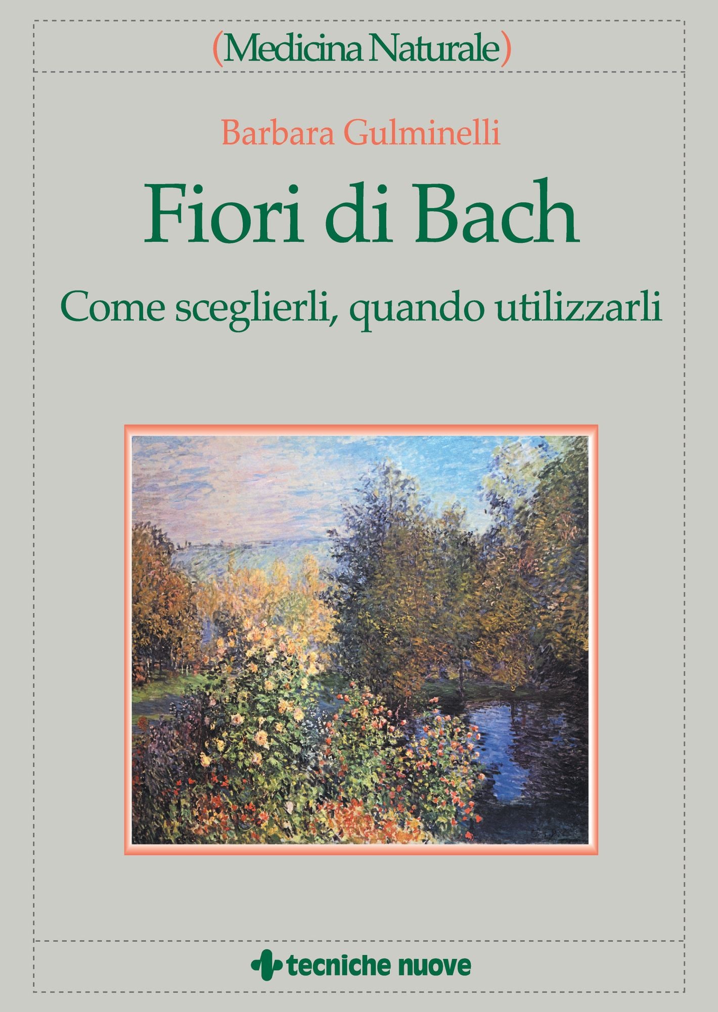 Fiori di Bach: Come sceglierli, quando utilizzarli