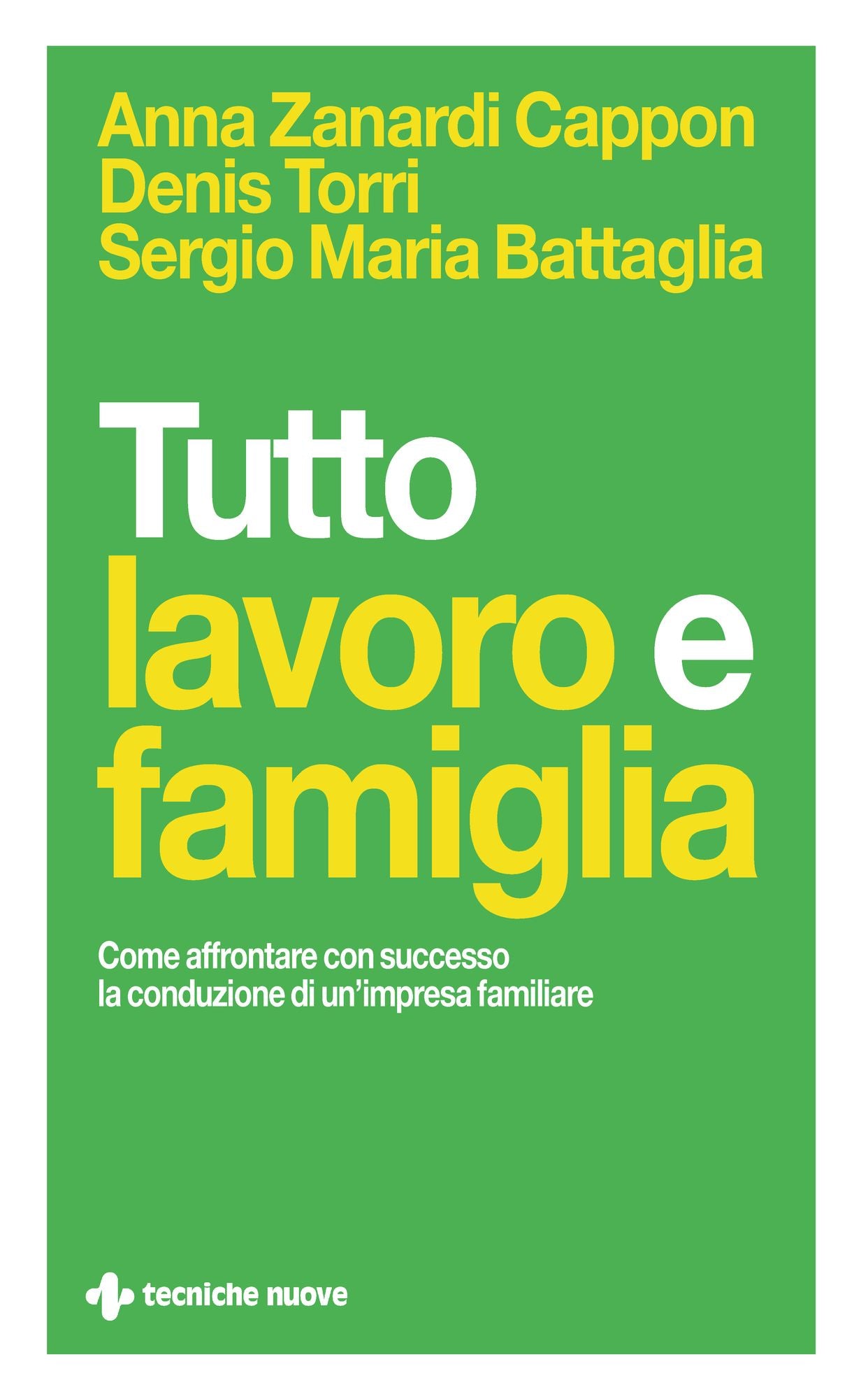 Tutto lavoro e famiglia: Come affrontare con successo la conduzione di un'impresa familiare