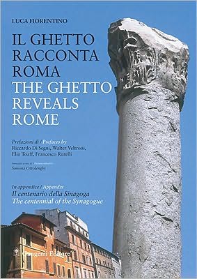 The Ghetto Reveals Rome