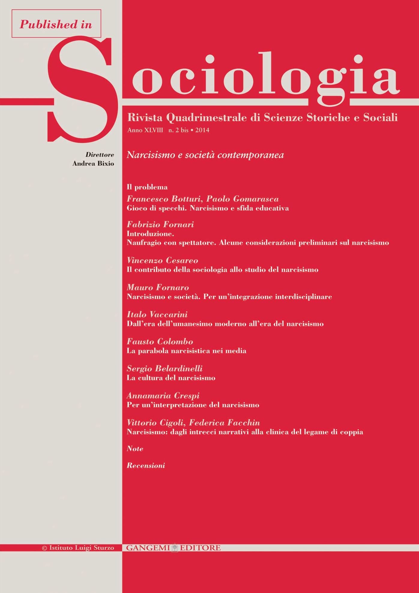 Per una storia della sociologia delle emozioni: Published in Sociologia 2bis/2014 - Rivista quadrimestrale di Scienze Storiche e Sociali - Culture politiche in mutamento