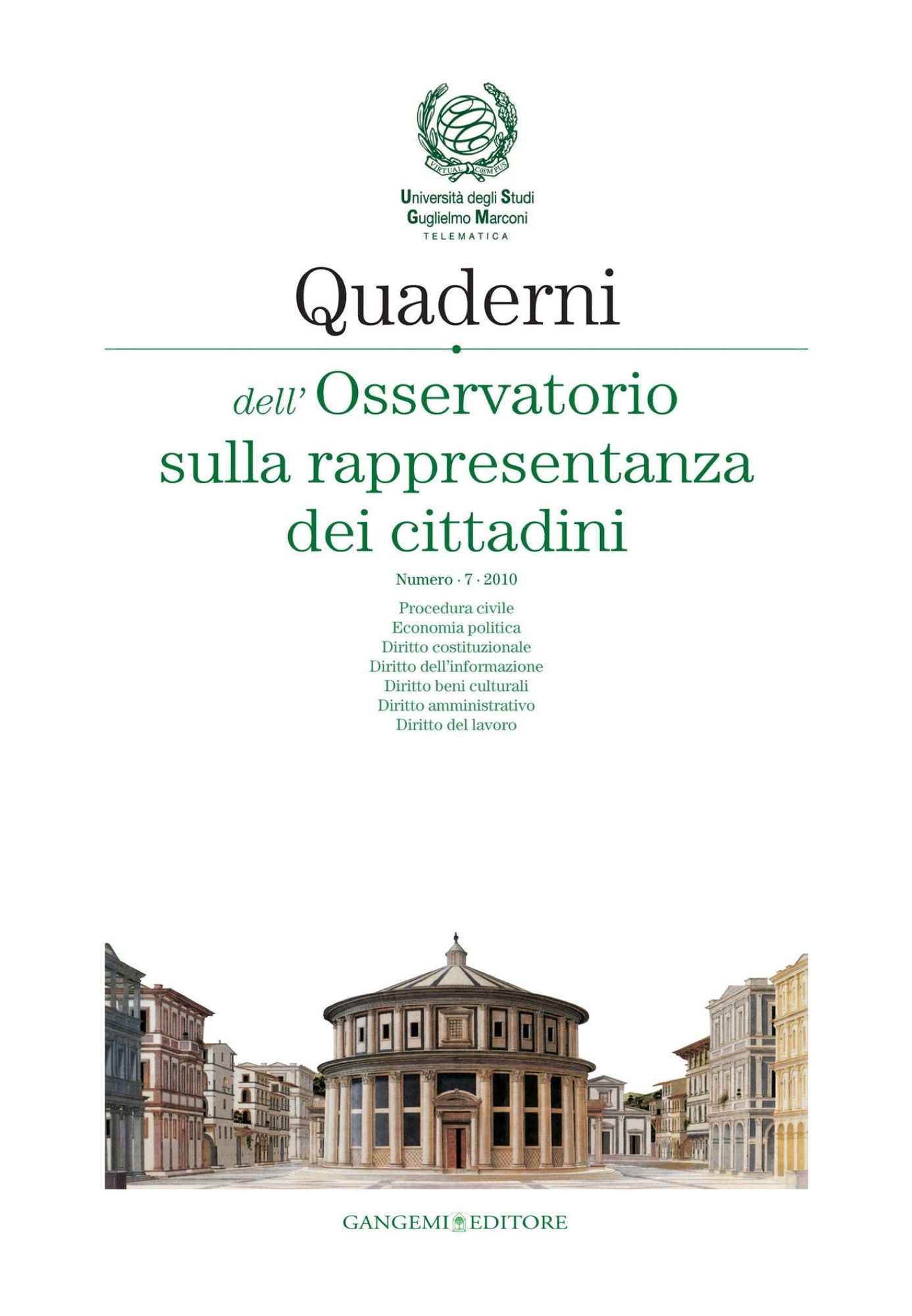 Quaderni dell'Osservatorio sulla rappresentanza dei cittadini n. 7/2010