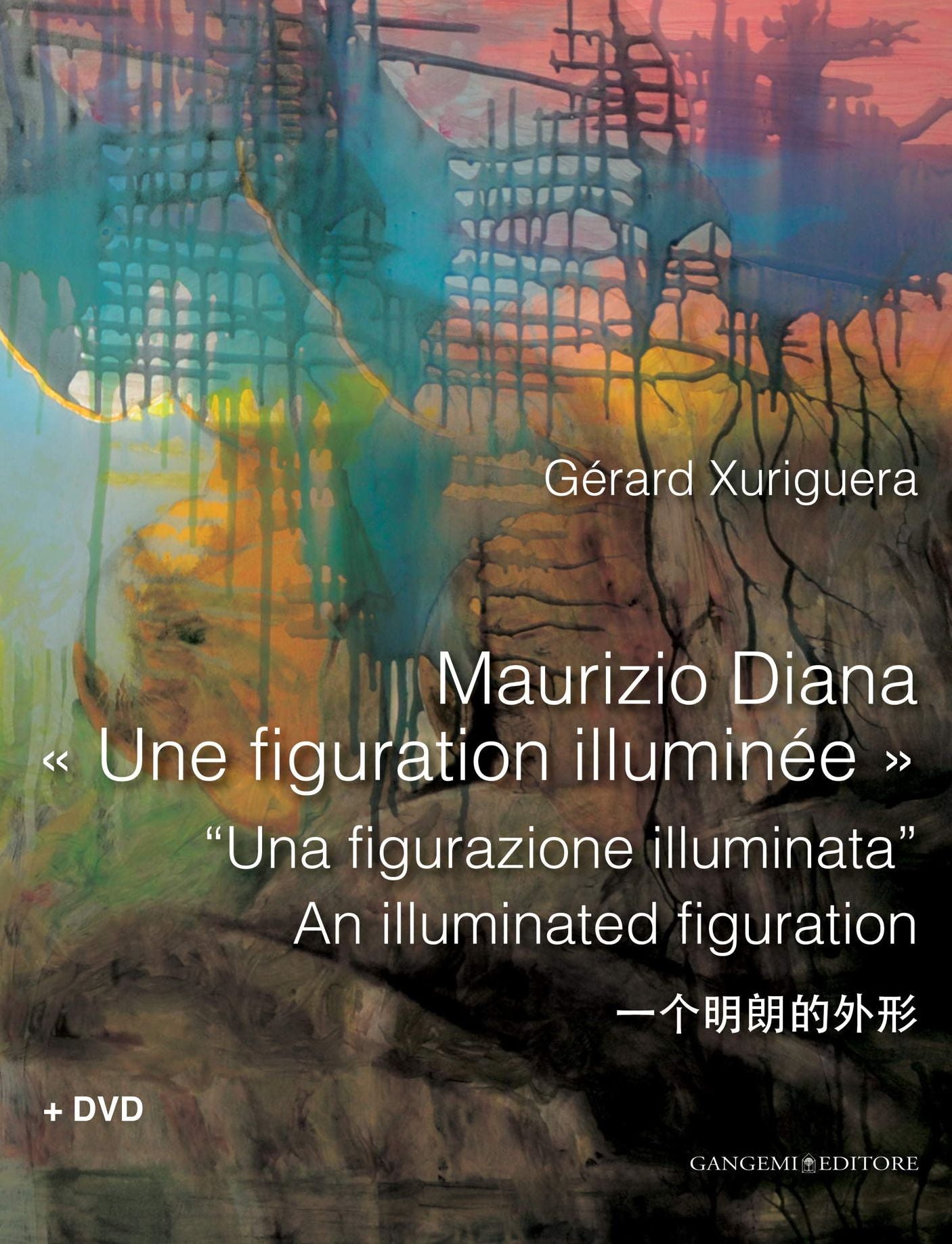 Maurizio Diana "Une figuration illuminée": "Una figurazione illuminata" - An illuminated figuration