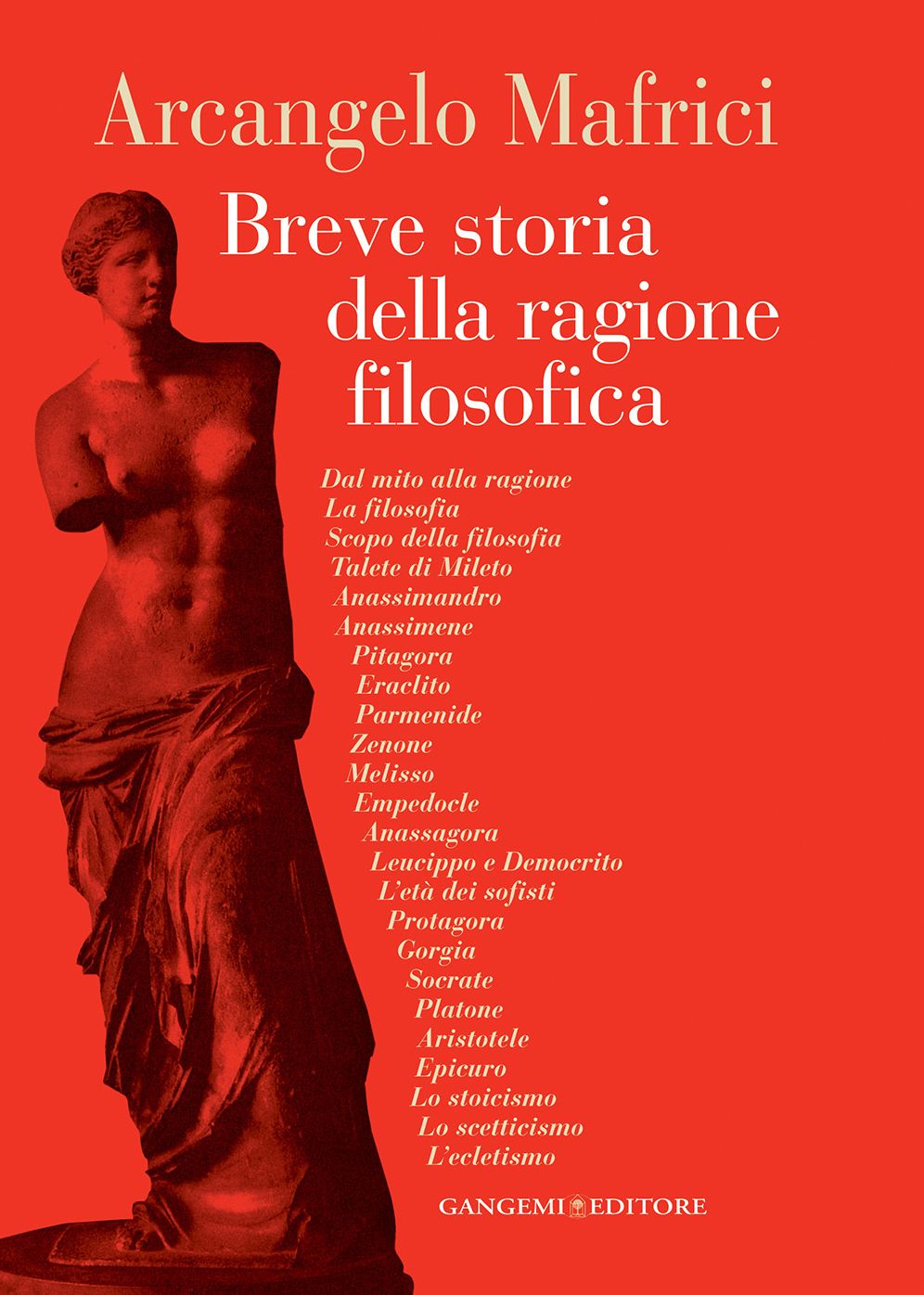 Breve storia della ragione filosofica: La Grecia