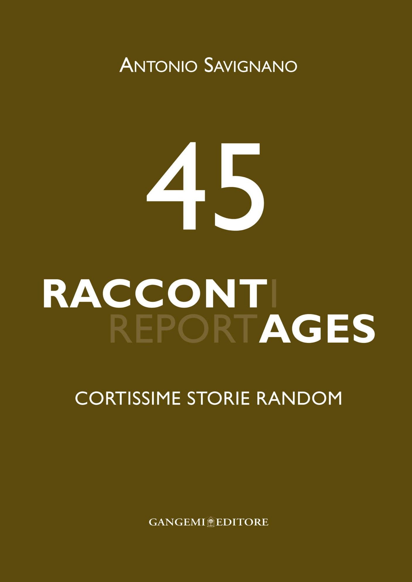 45 Raccontages: Cortissime storie random