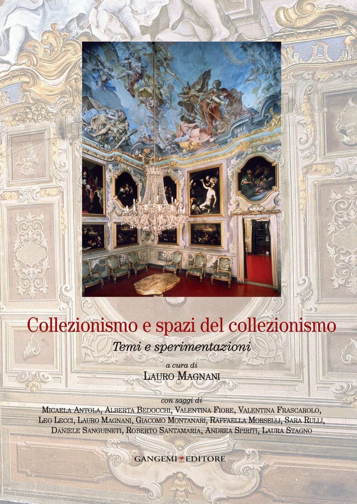 Collezionismo e spazi del collezionismo: Temi e sperimentazioni