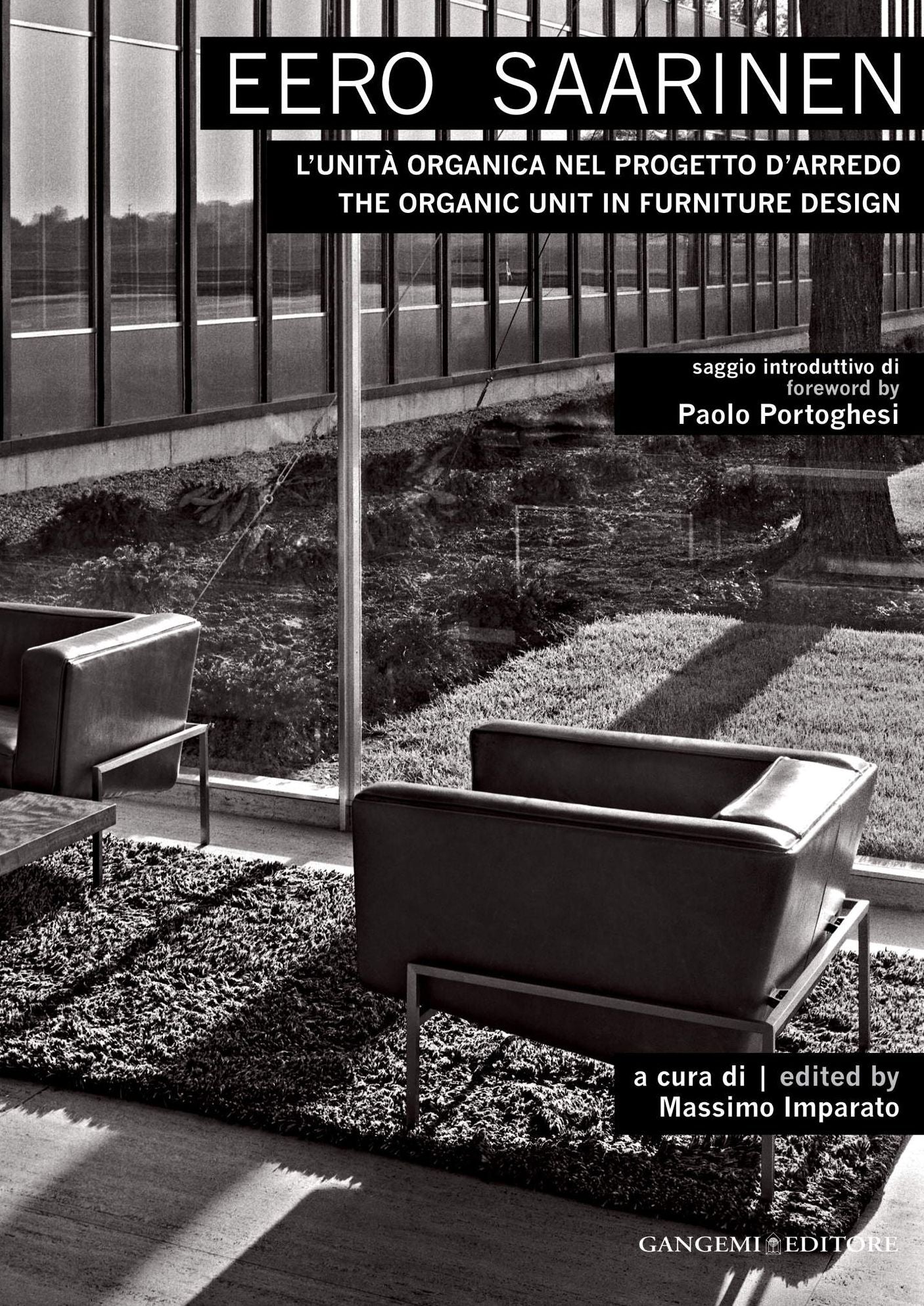 Eero Saarinen: L'unità organica nel progetto d'arredo - The organic unit in furniture design