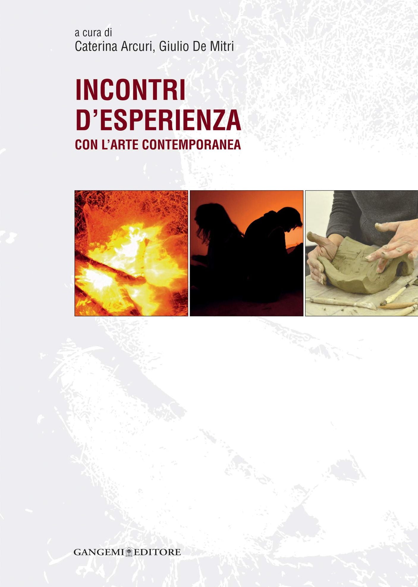 Incontri d'esperienza: con l'arte contemporanea