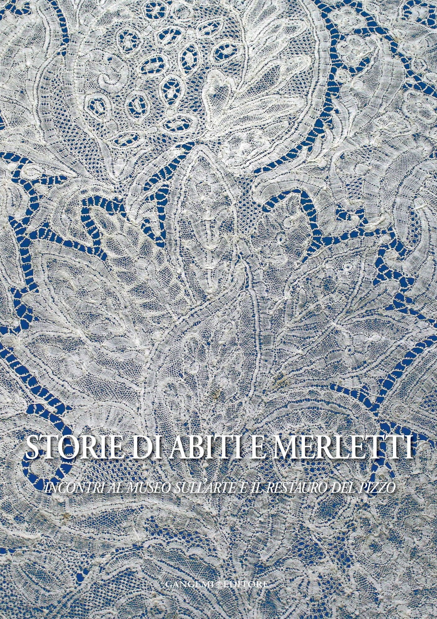Storie di abiti e merletti: Incontri al museo sullarte e il restauro del pizzo