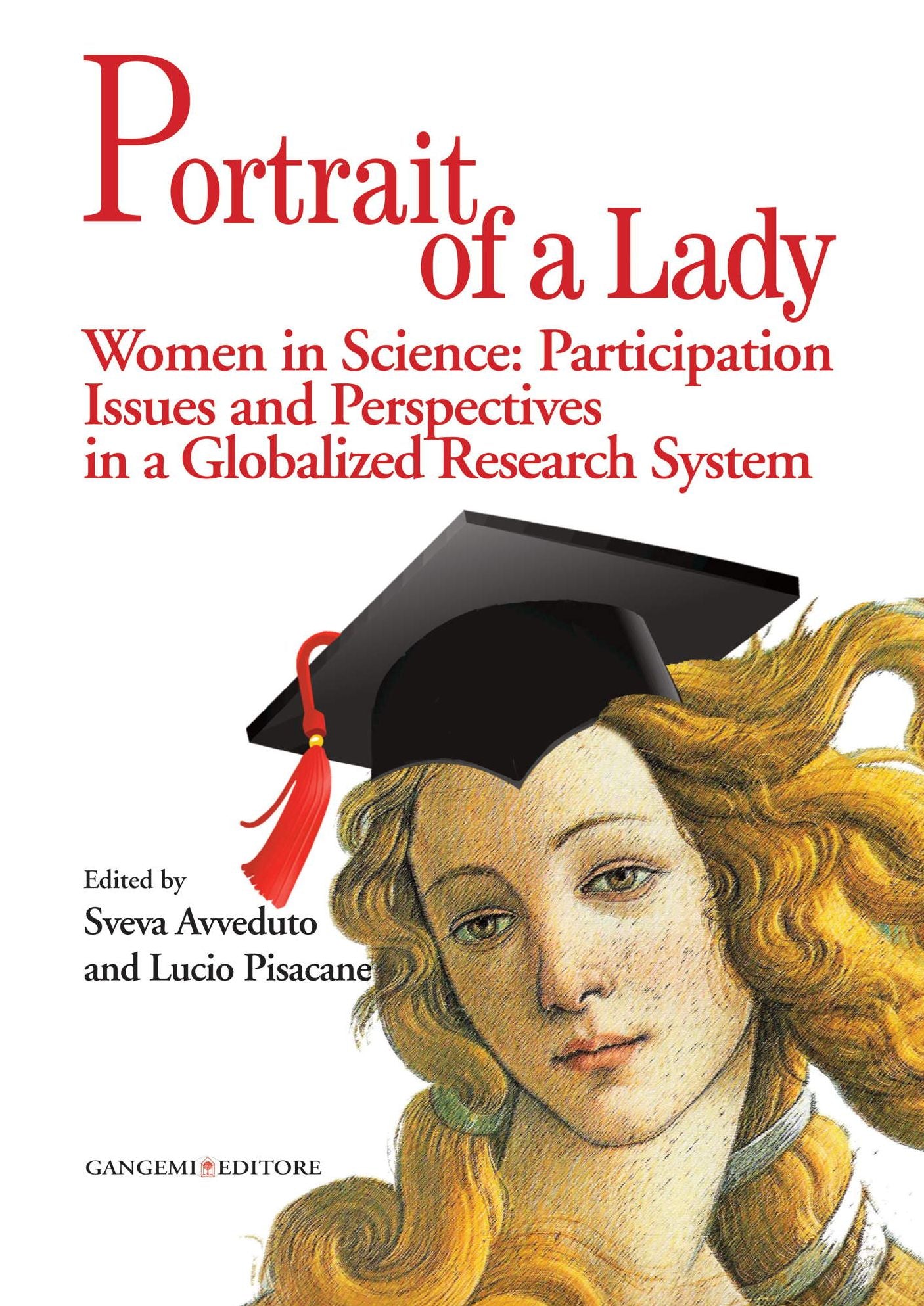 Portrait of a Lady: Women in Science: Participation Issues and Perspectives in a Globalized Research System