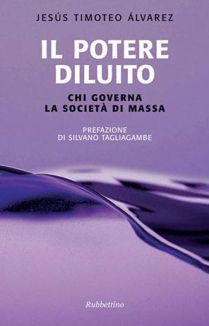 Il potere diluito: Chi governa la società di massa
