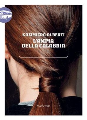 L'anima della Calabria: L'anima della Calabria