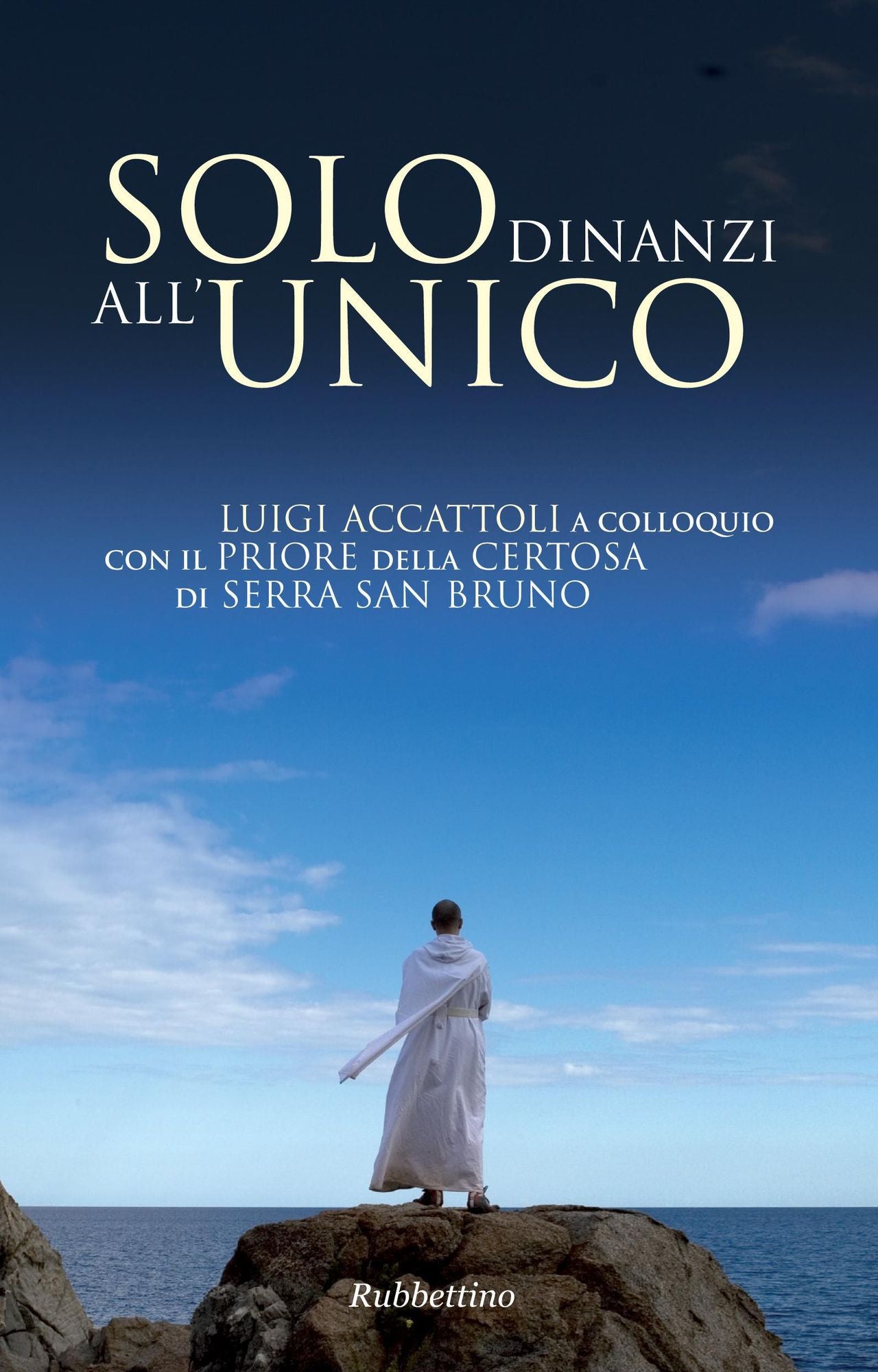 Solo dinanzi all'unico: Luigi Accattoli a colloquio con il Priore della Certosa di Serra San Bruno