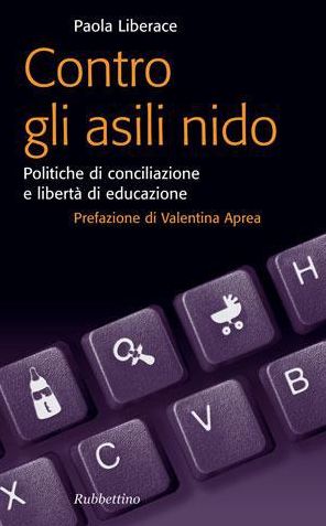 Contro gli asili nido: Politiche di conciliazione e libertà di educazione
