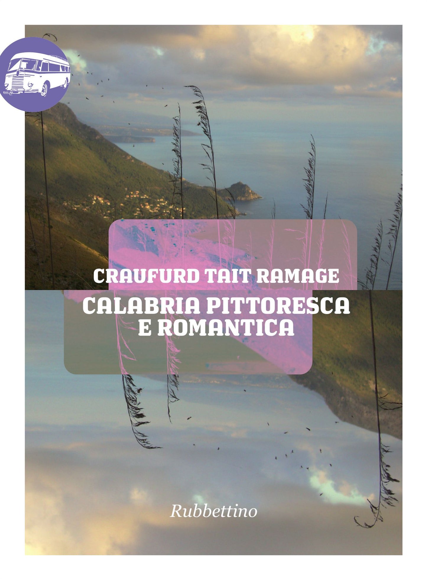 Calabria pittoresca e romantica