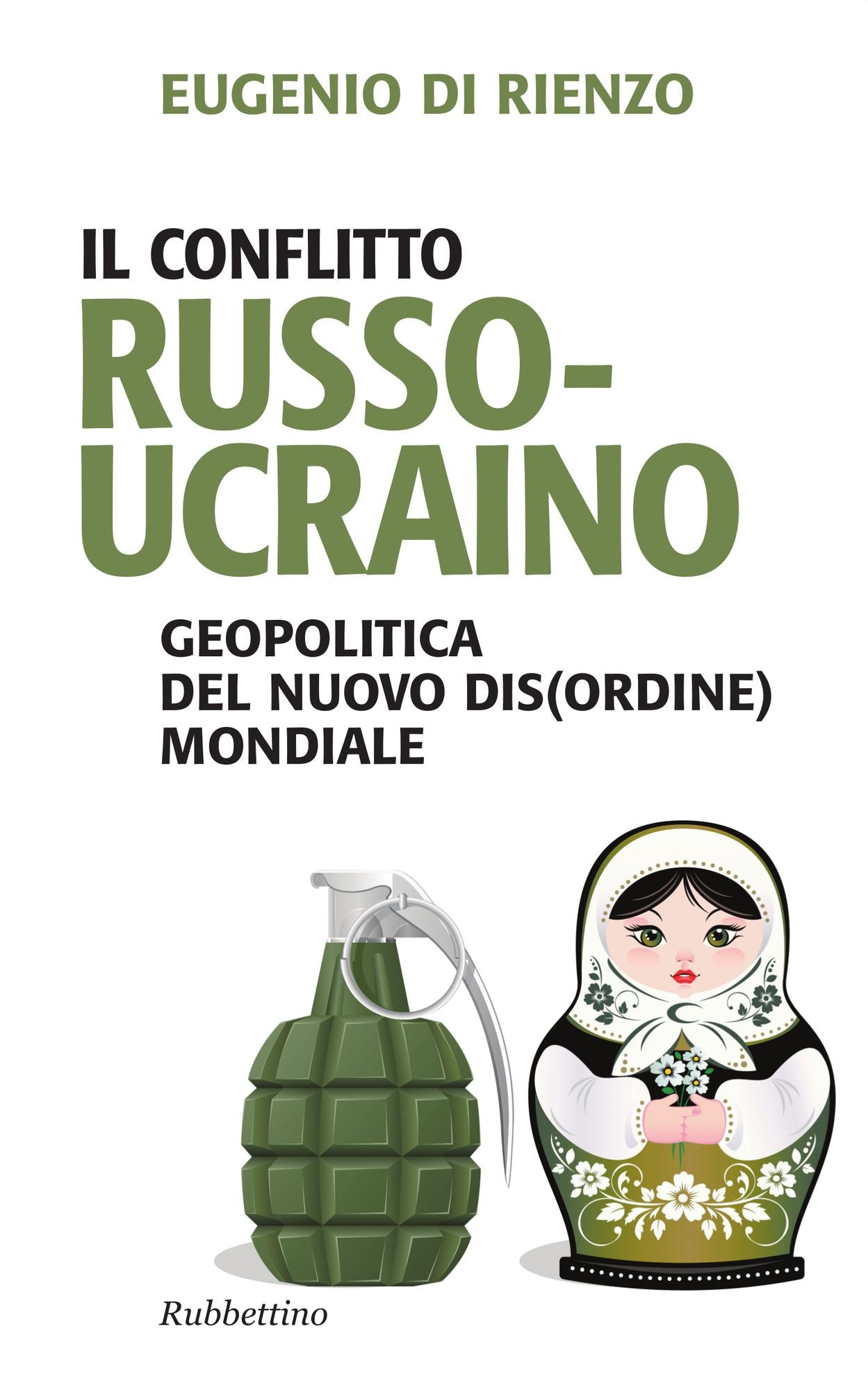 Il conflitto russo-ucraino: Geopolitica del nuovo dis(ordine) mondiale