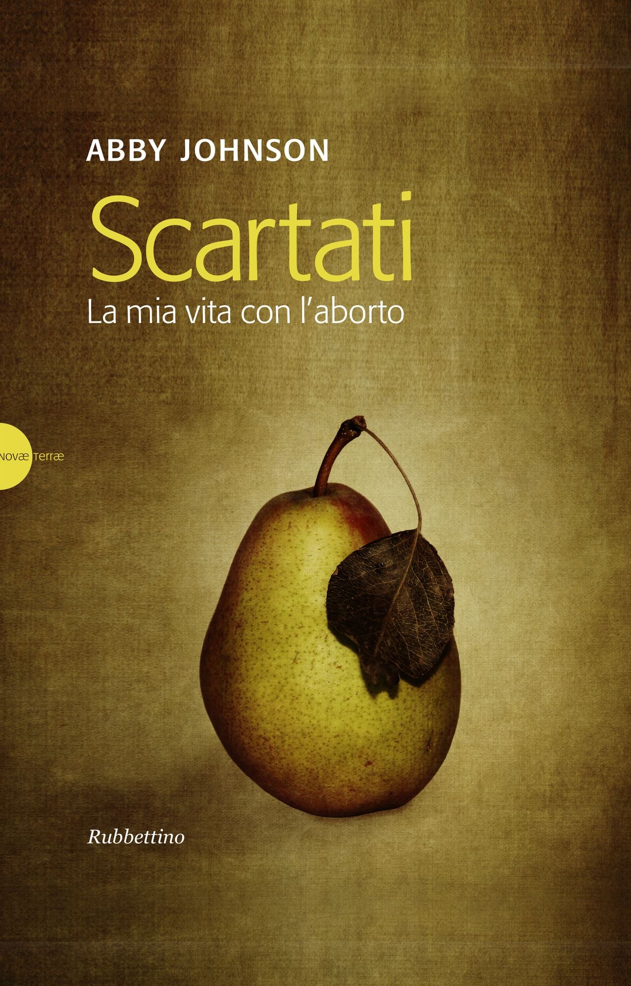 Scartati: La mia vita con l'aborto