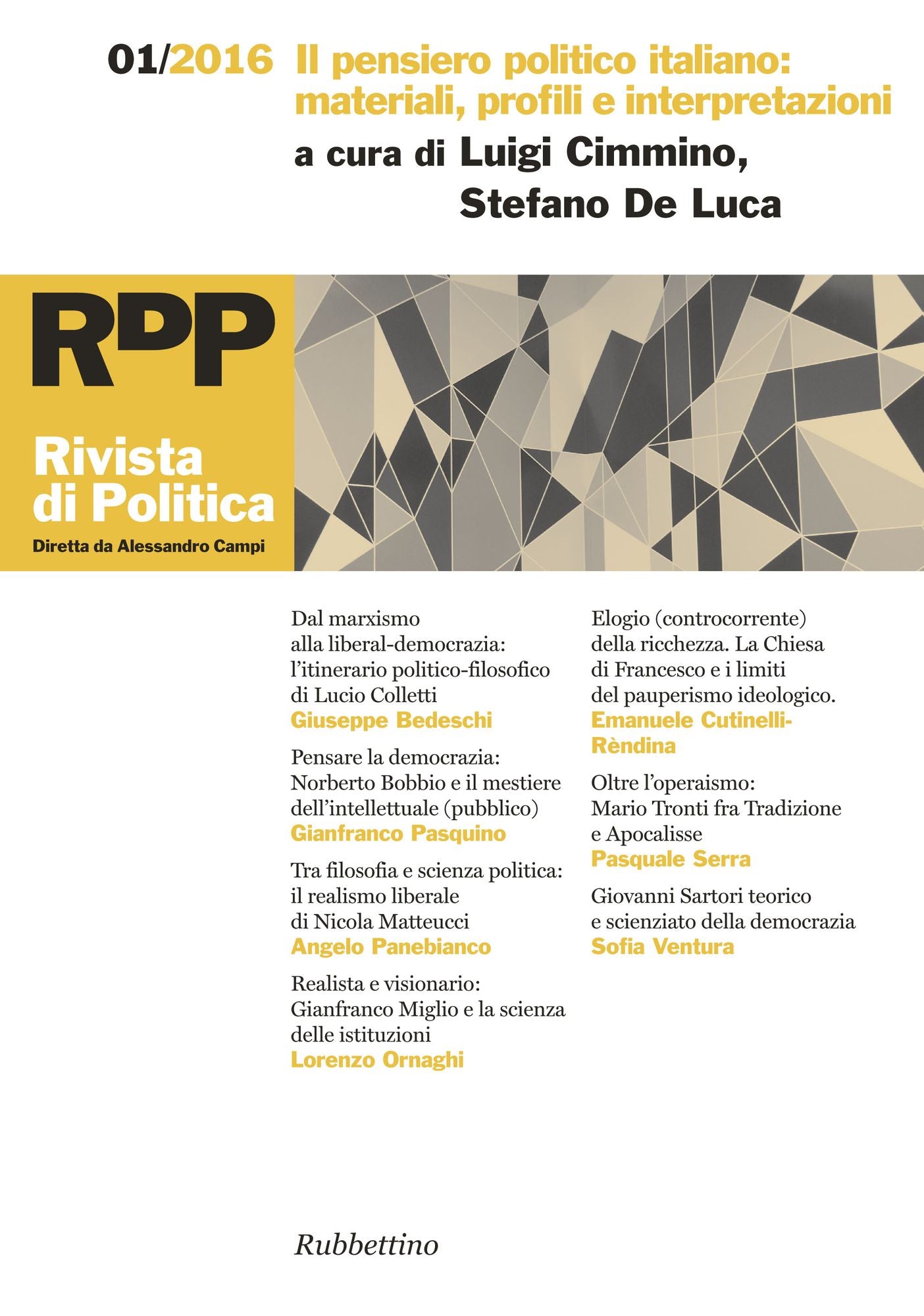 Rivista di Politica 1/2016: Il pensiero politico italiano: materiali, profili e interpretazioni