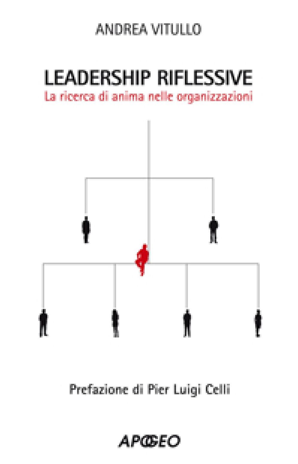 Leadership riflessive, seconda ed.