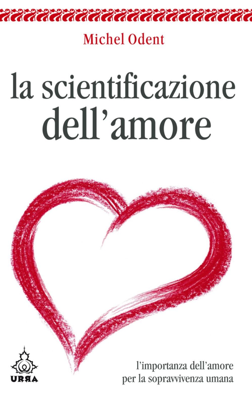 La scientificazione dell'amore