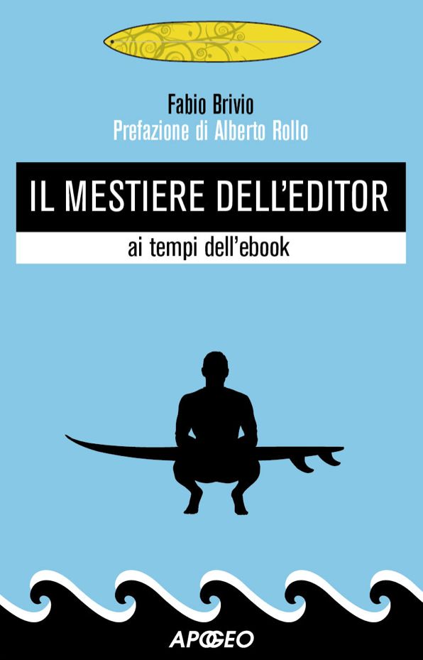 Il mestiere dell'editor: ai tempi dell'ebook