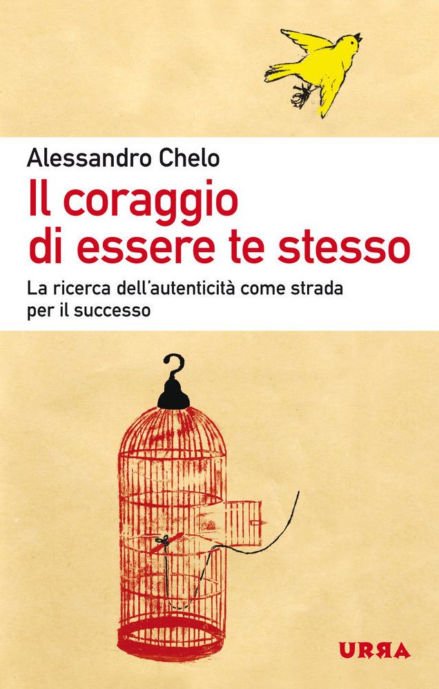 Il coraggio di essere te stesso: La ricerca dell'autenticità come strada per il successo
