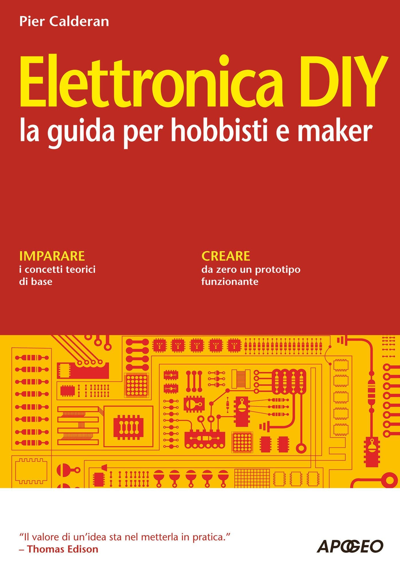 Elettronica DIY: la guida per hobbisti e maker