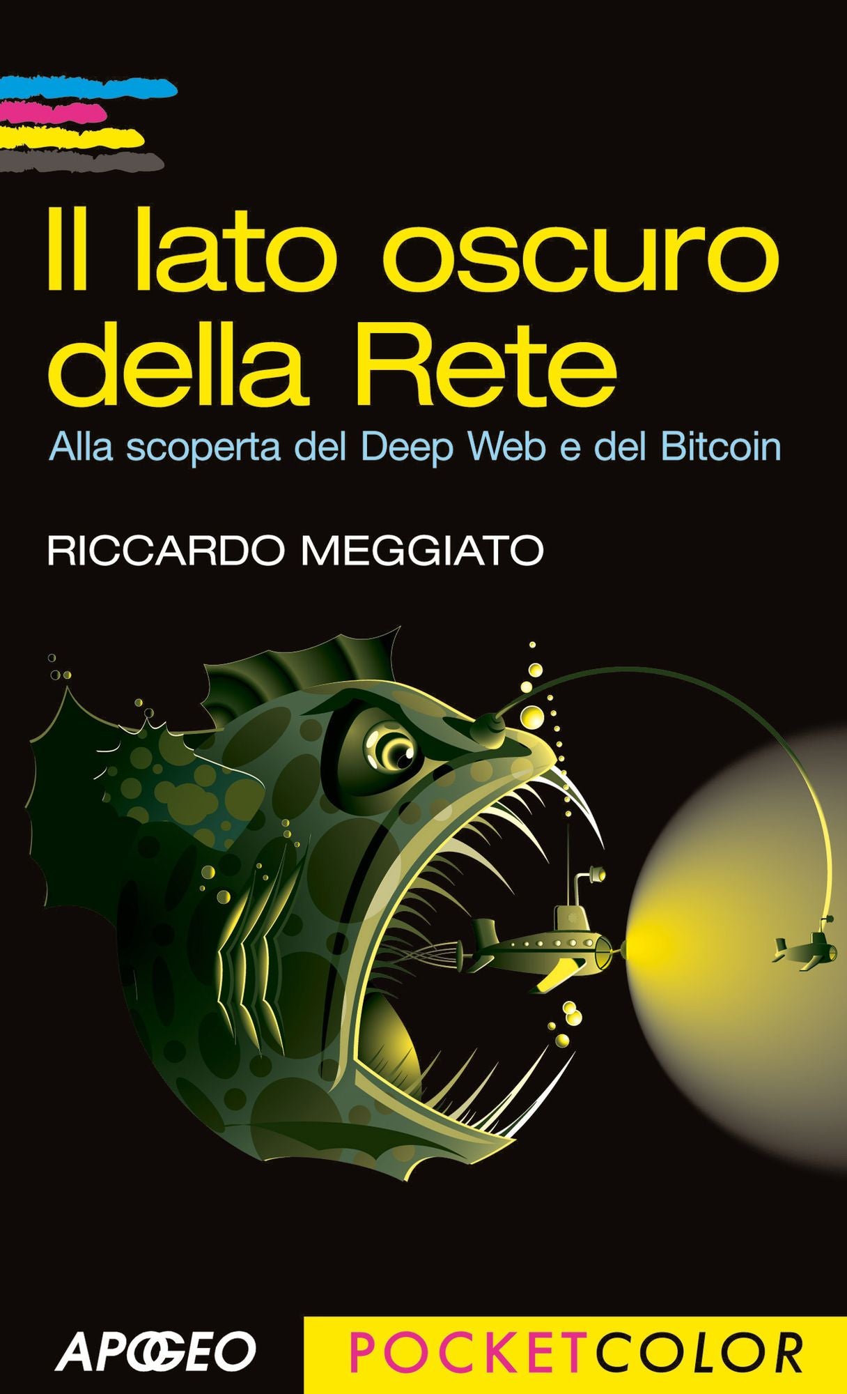 Il lato oscuro della Rete: Alla scoperta del Deep Web e del Bitcoin