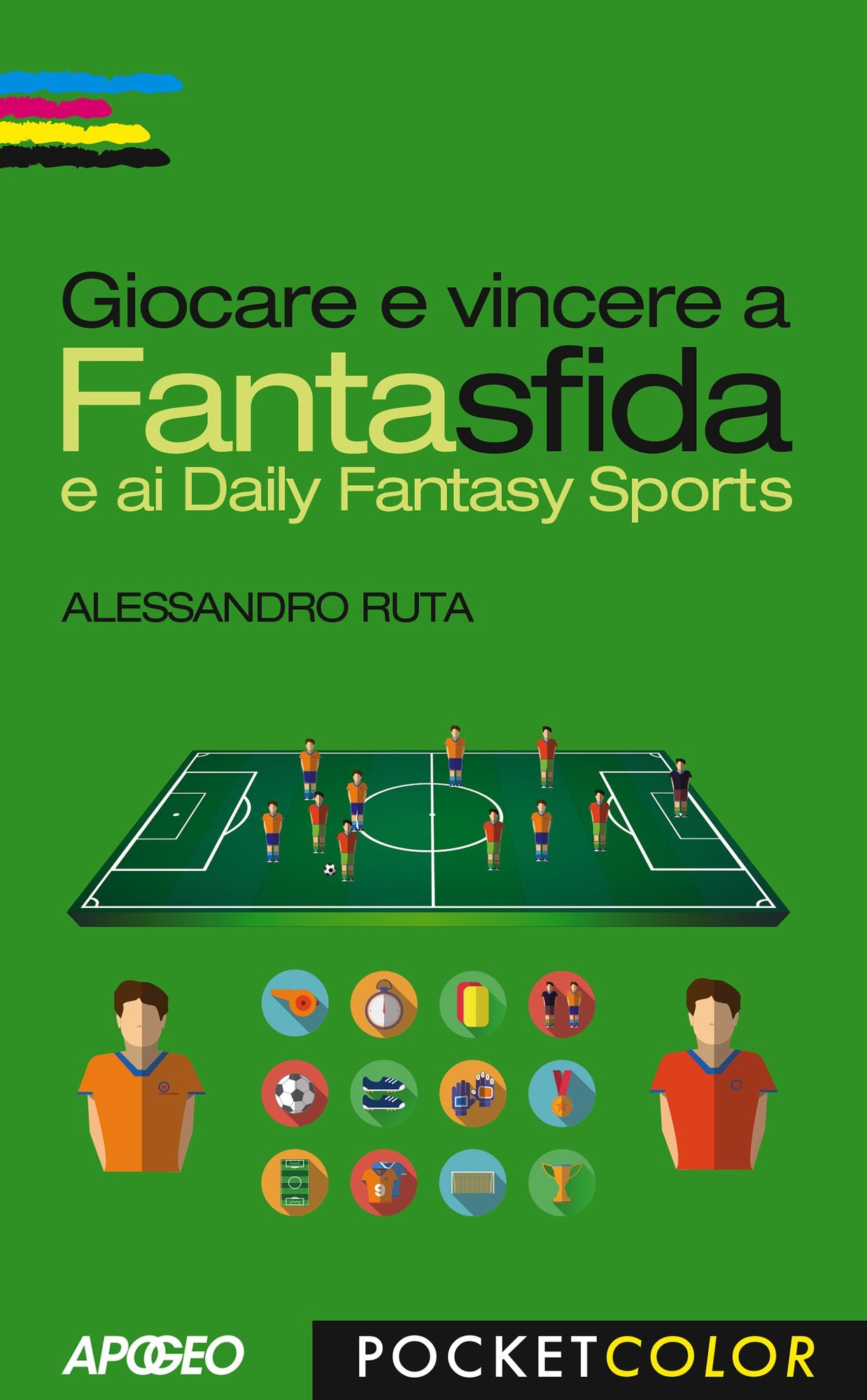 Giocare e vincere a Fantasfida: e ai Daily Fantasy Sports