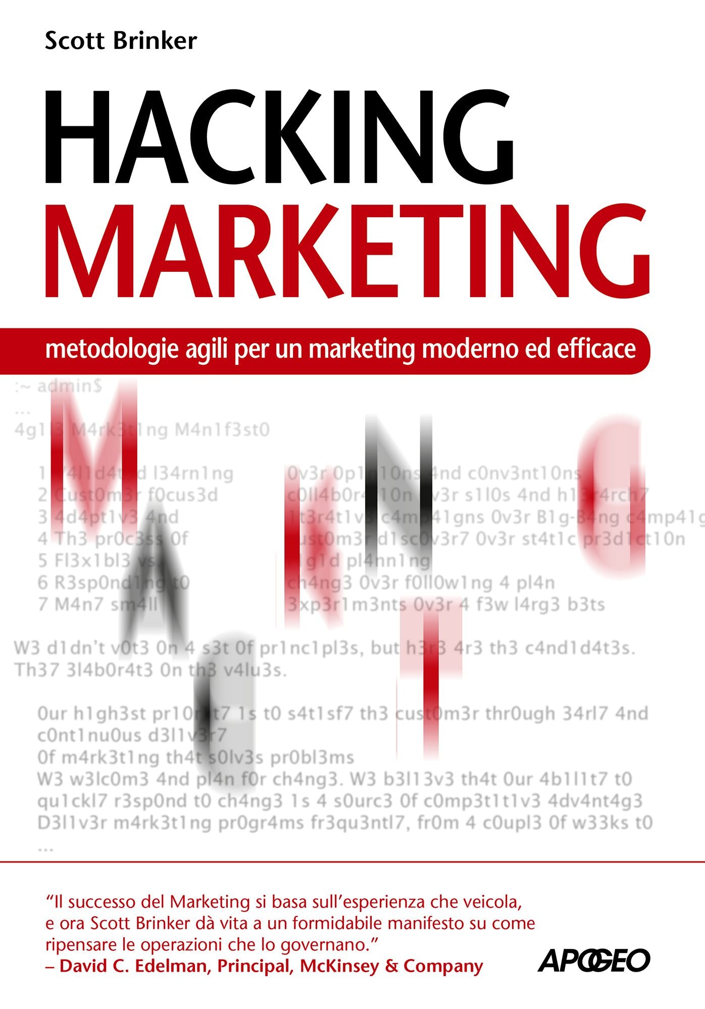 Hacking Marketing: metodologie agili per un marketing moderno ed efficace