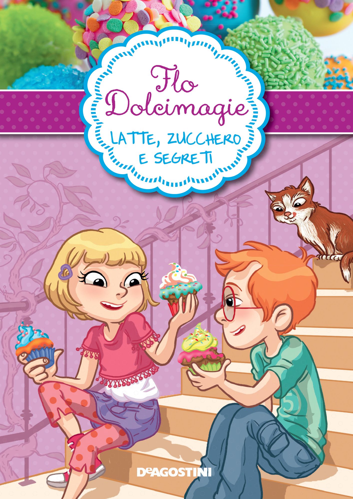 Latte, zucchero e segreti. Flo Dolcimagie. Vol. 2
