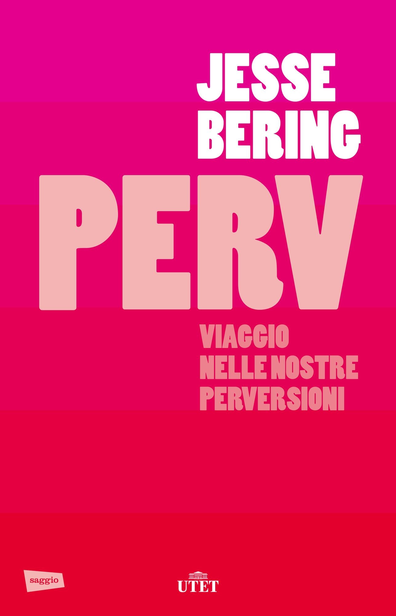 Perv: Viaggio nelle nostre perversioni