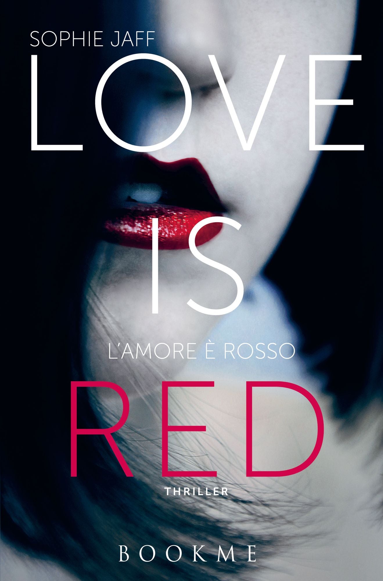 Love is red: L'amore è rosso