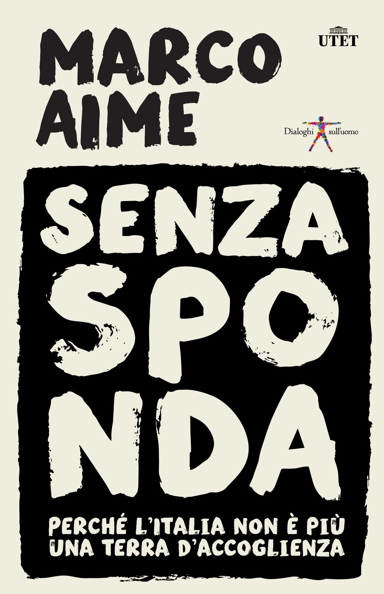 Senza sponda: Perché l'Italia non è più una terra di accoglienza