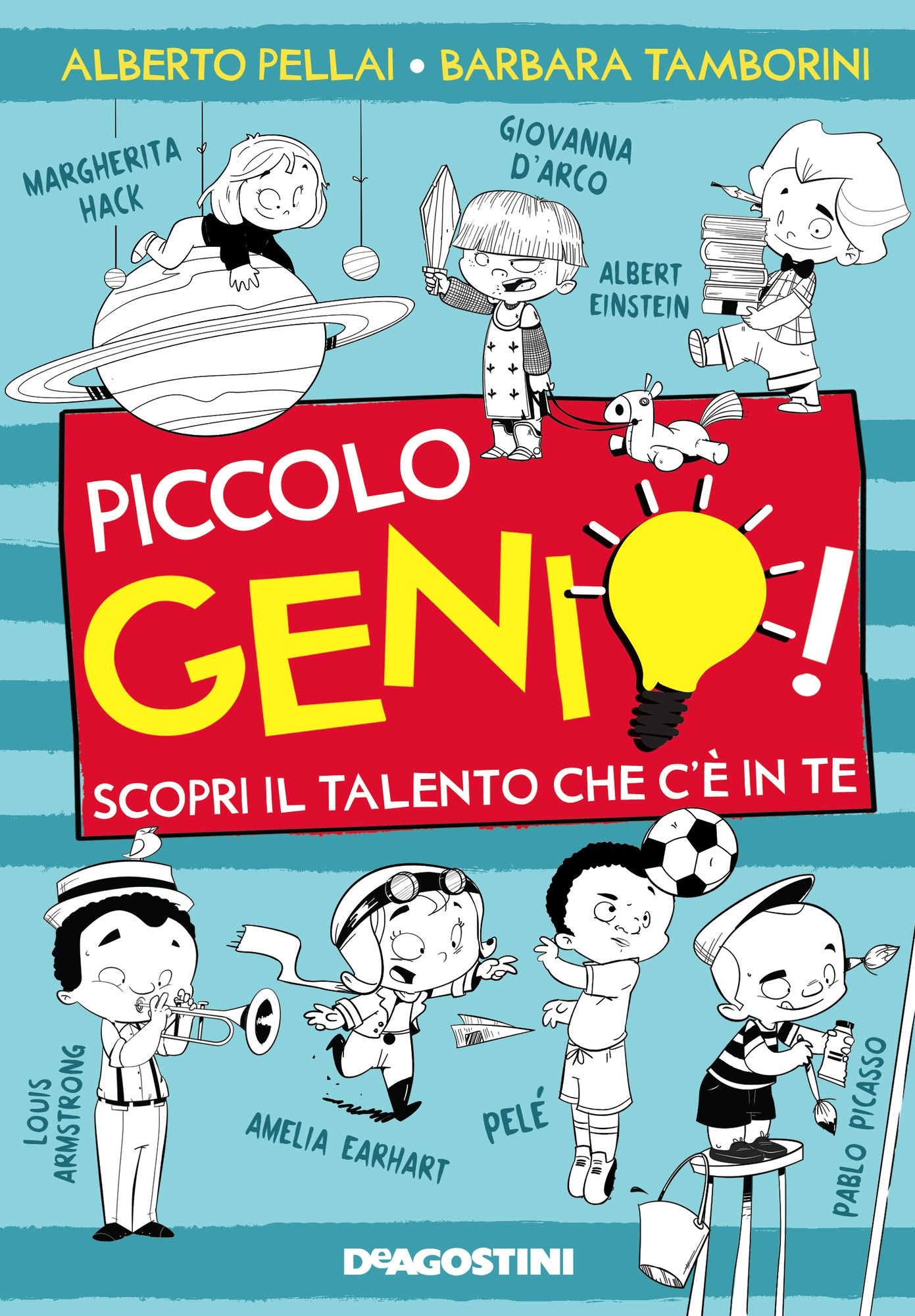 Piccolo genio!: Scopri il talento che c'è in te