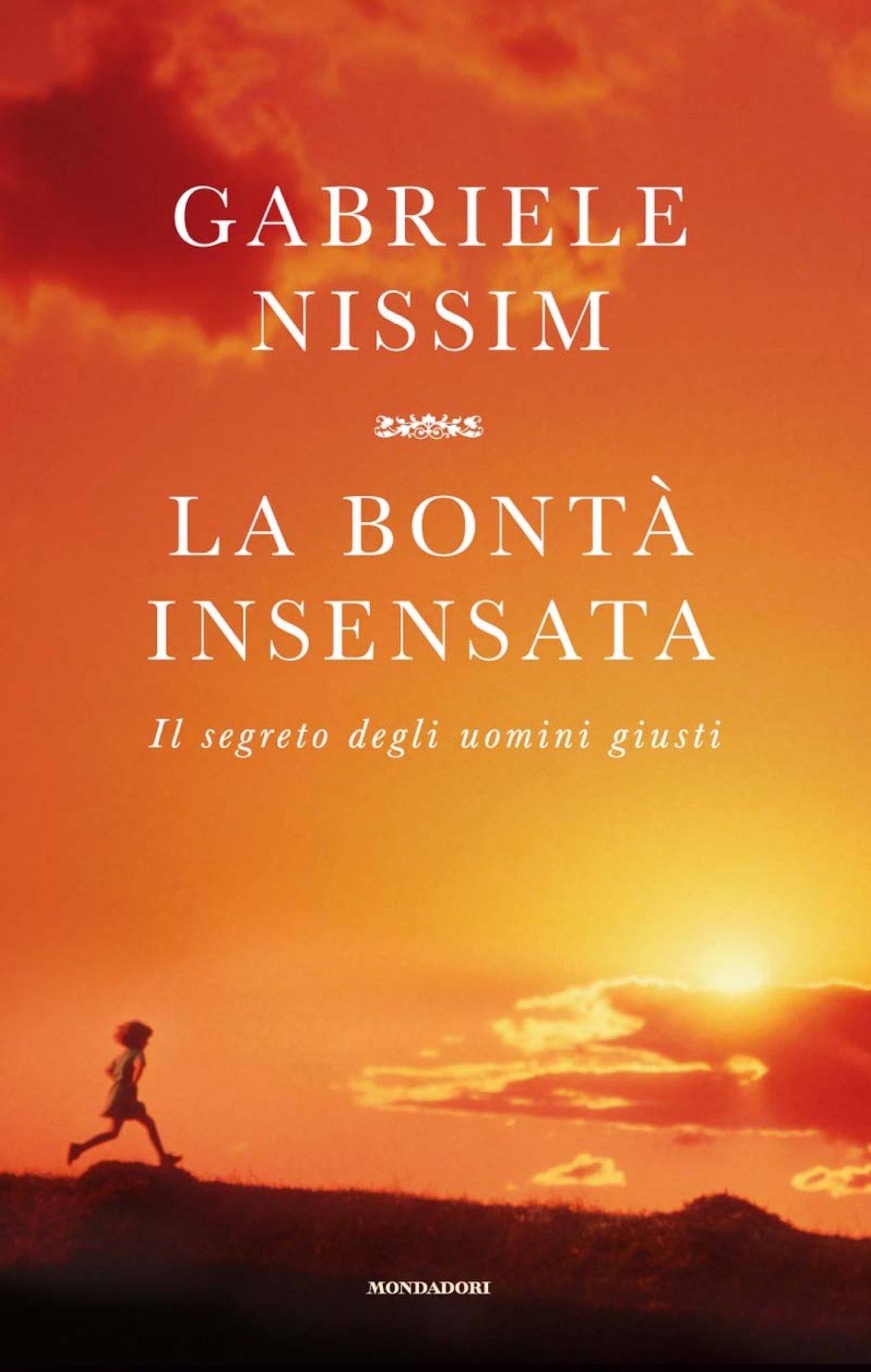 La bontà insensata