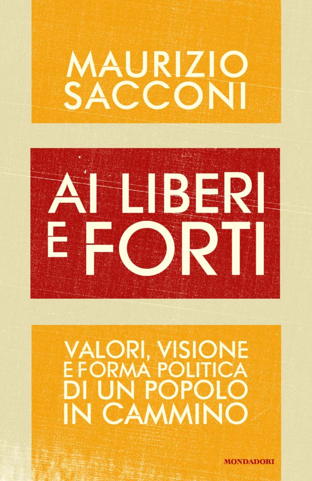 Ai liberi e forti