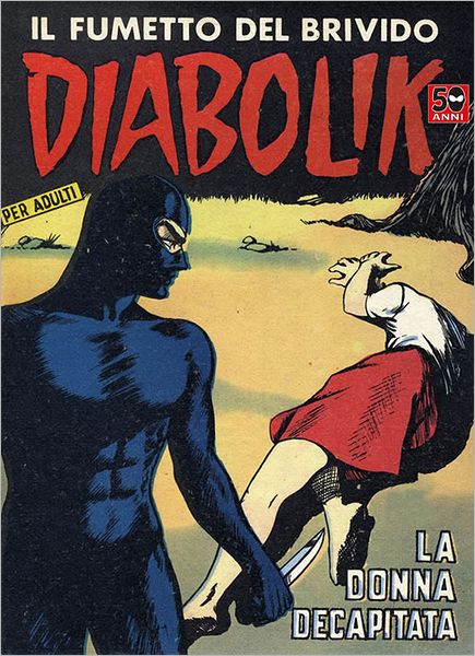 Diabolik: La donna decapitata (Diabolik Series #14)