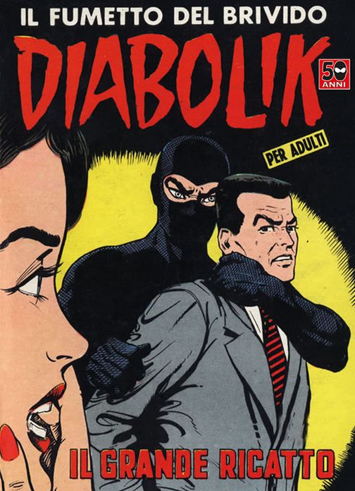 Diabolik: Il grande ricatto (Diabolik Series #22)
