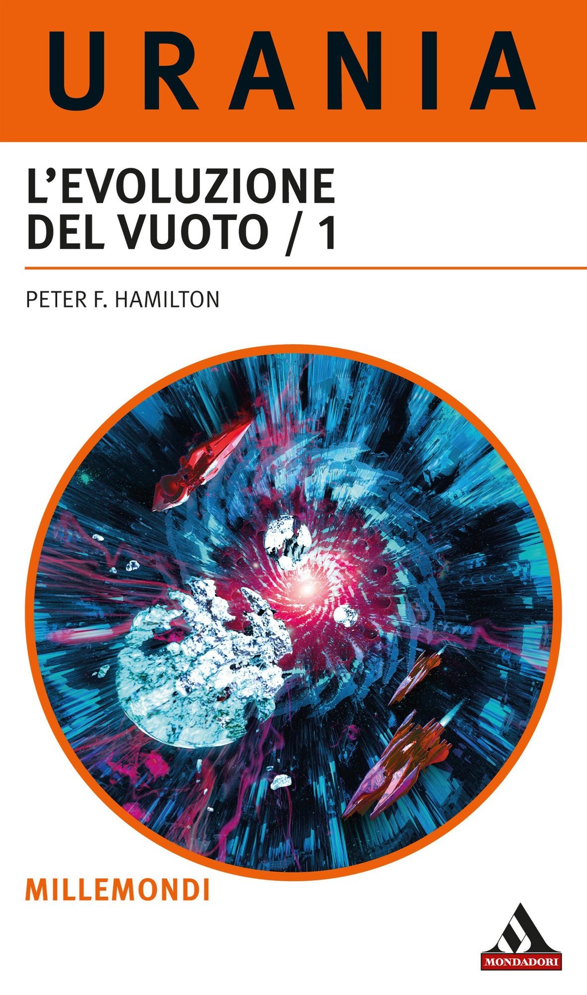 L'evoluzione del vuoto - 1a parte (Urania)