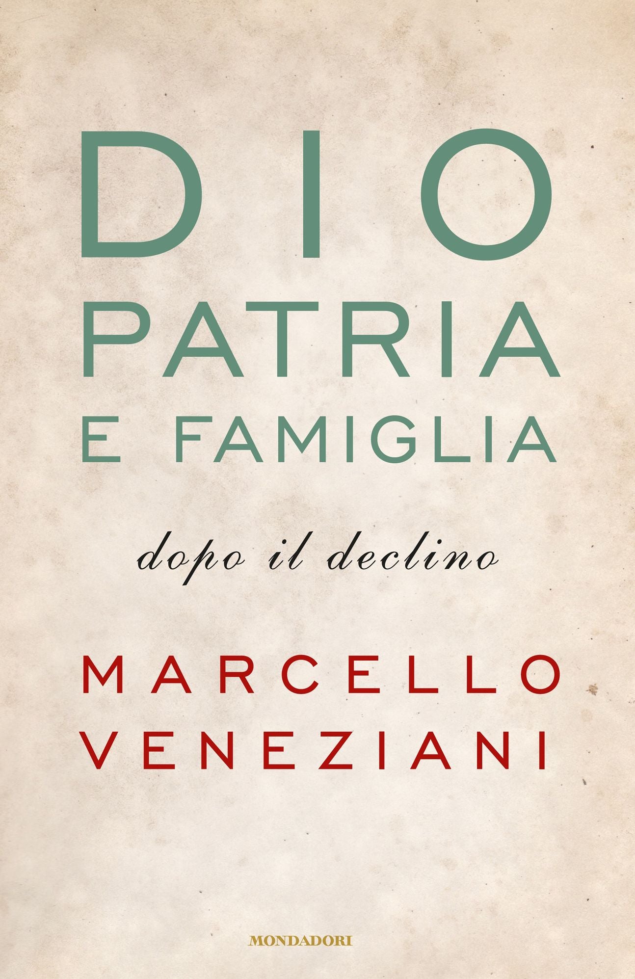 Dio, patria e famiglia