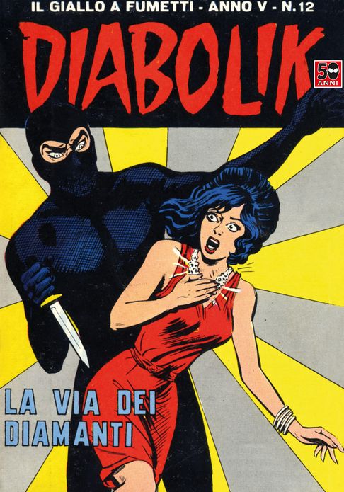 Diabolik: La via dei diamanti (Diabolik Series #62)