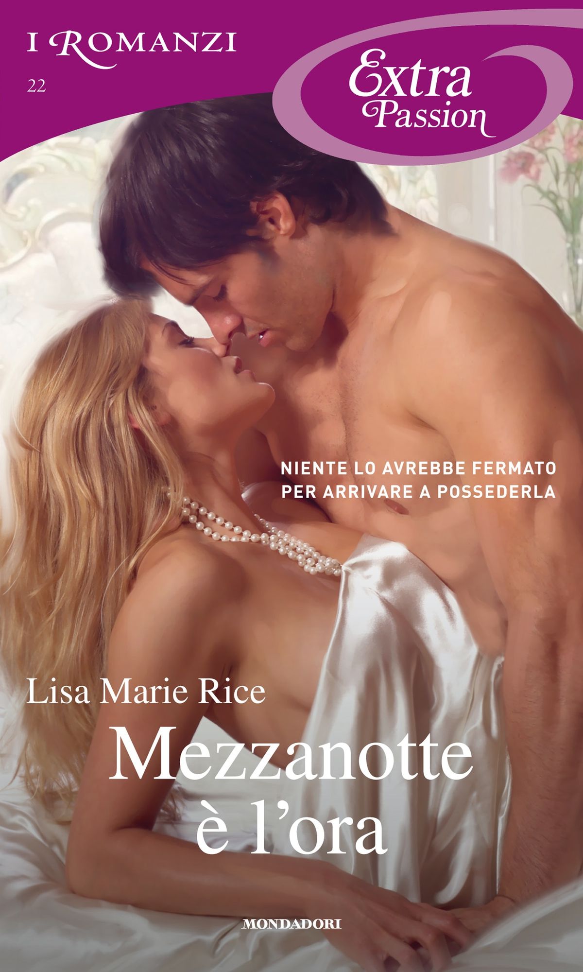 Mezzanotte è l'ora (I Romanzi Extra Passion)