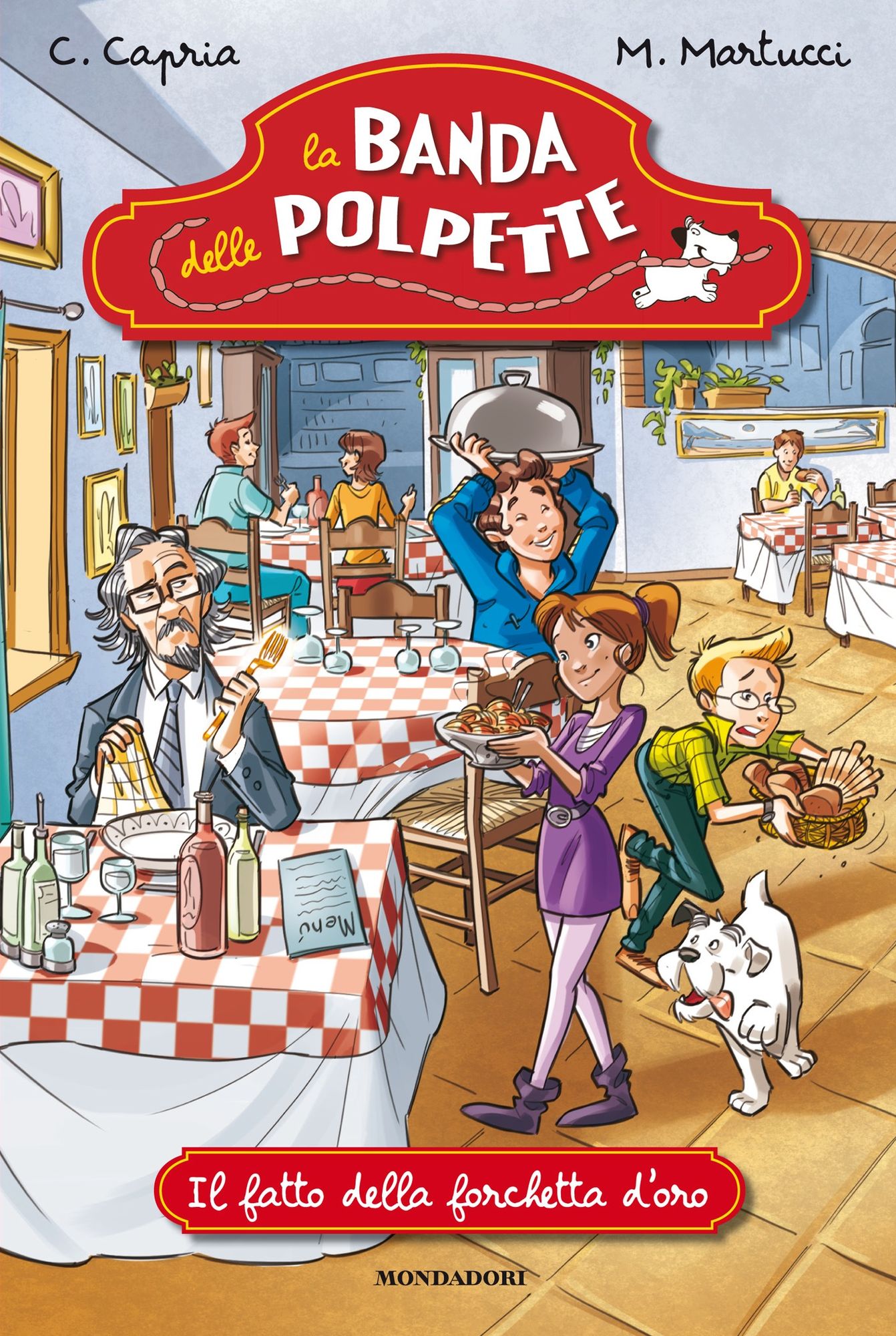 La banda delle polpette - 2. Il fatto della forchetta d'oro