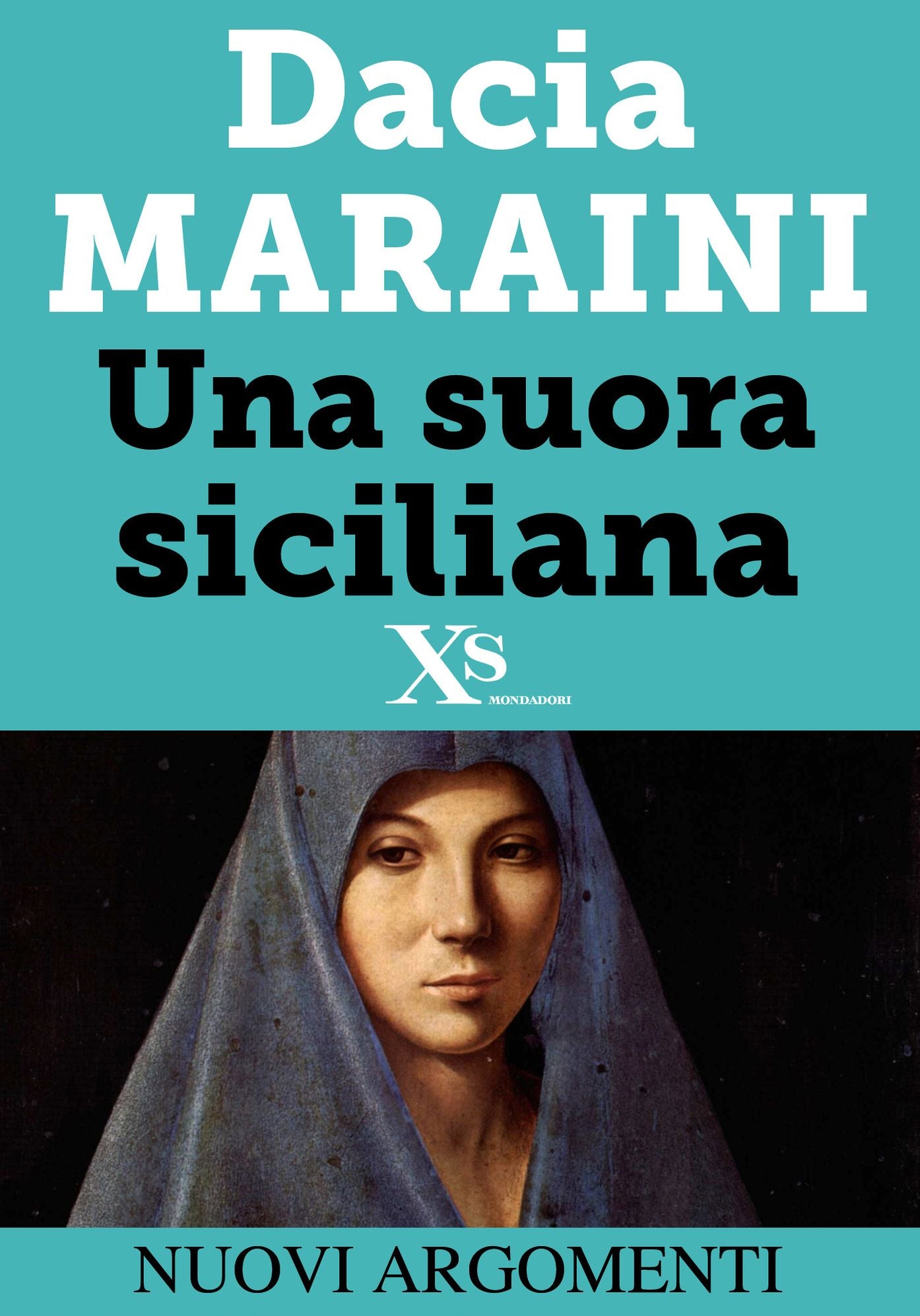 Una suora siciliana (XS Mondadori)