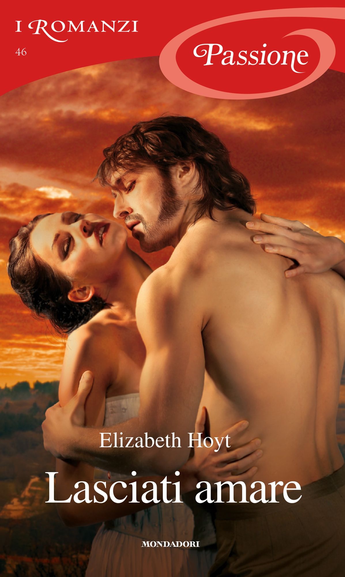 Lasciati amare (I Romanzi Passione)