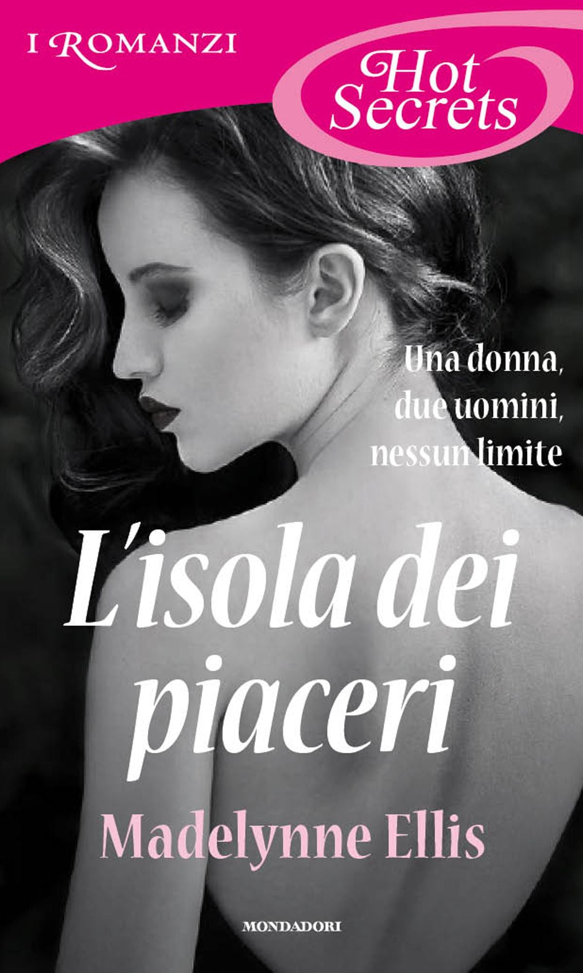 L'isola dei piaceri (Romanzi Hot Secrets)