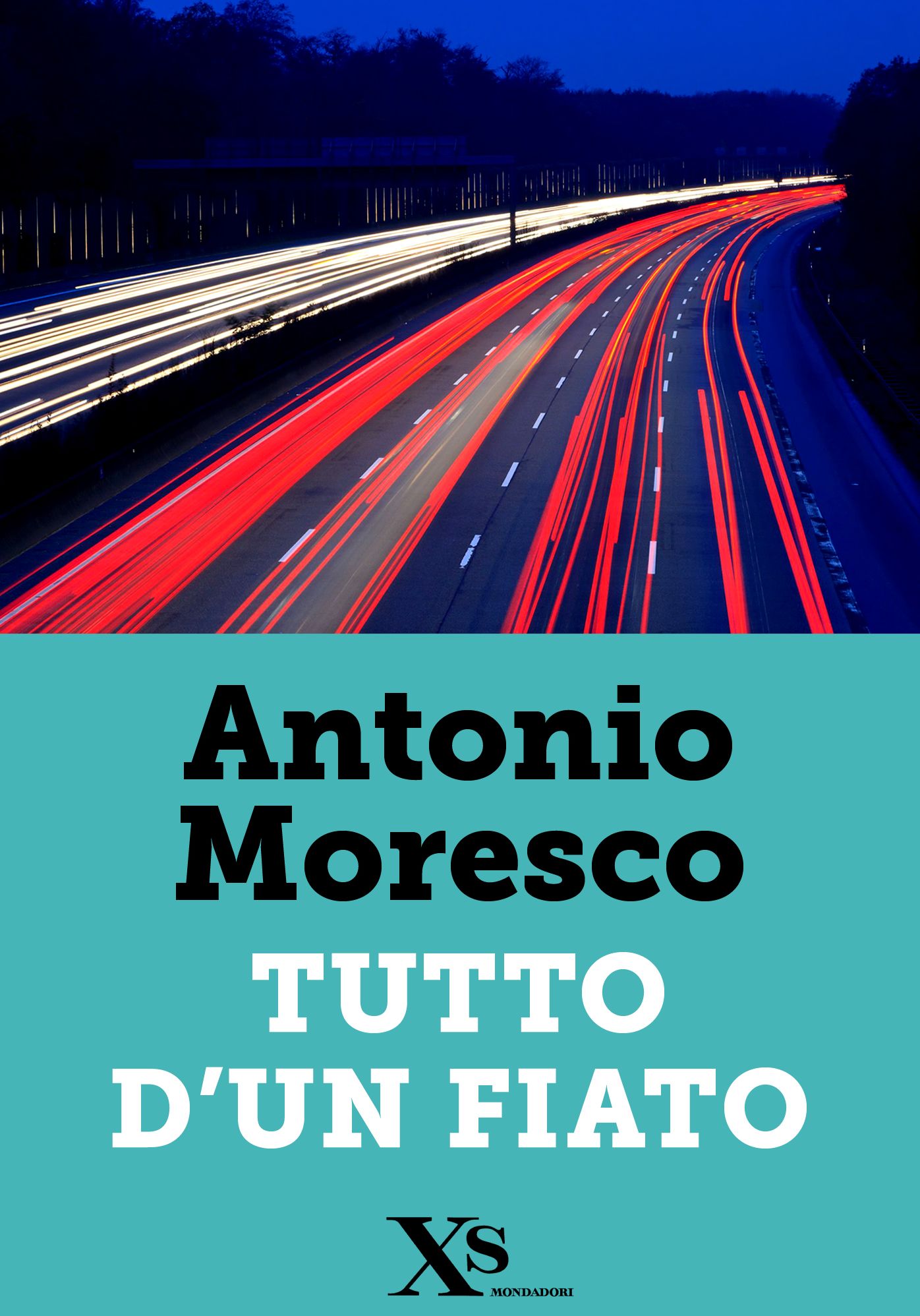 Tutto d'un fiato (XS Mondadori)